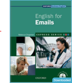 Express Series English for Emails – Students Book A Short, Specialist English Course (Rebecca Chapman)